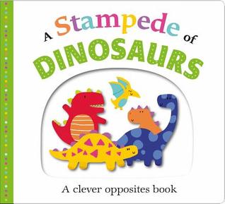 Download Picture Fit Board Books: A Stampede of Dinosaurs: An Opposites Book - Roger Priddy | ePub