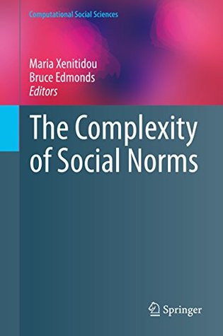 Read The Complexity of Social Norms (Computational Social Sciences) - Maria Xenitidou file in ePub