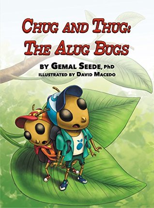 Read online Chug and Thug: The Alug Bugs (Chug and Thug. #1) - Gemal Seede file in ePub