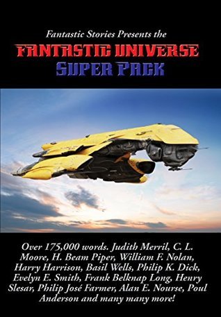 Read online Fantastic Stories Presents the Fantastic Universe Super Pack - Warren Lapine file in ePub