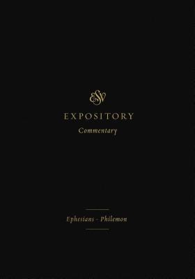 Read online ESV Expository Commentary: Ephesians-Philemon - Iain M. Duguid file in ePub