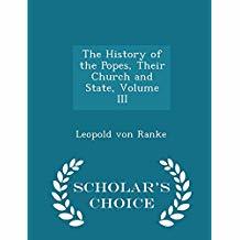 Read online The History of the Popes, Their Church and State, Volume III - Leopold von Ranke file in ePub