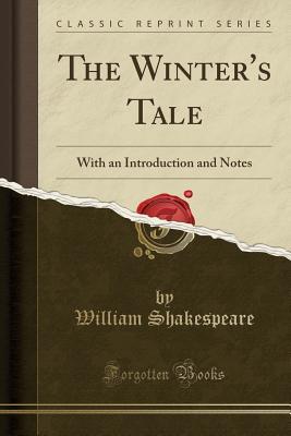 Read online The Winter's Tale: With an Introduction and Notes - William Shakespeare file in ePub