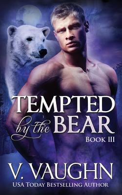 Read online Tempted by the Bear - Book 3: Bbw Werebear Shifter Romance - V. Vaughn | PDF