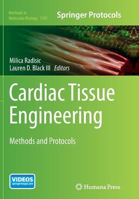 Download Cardiac Tissue Engineering: Methods and Protocols - Milica Radisic file in PDF
